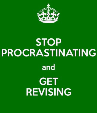 Stop procrastinating and get revising