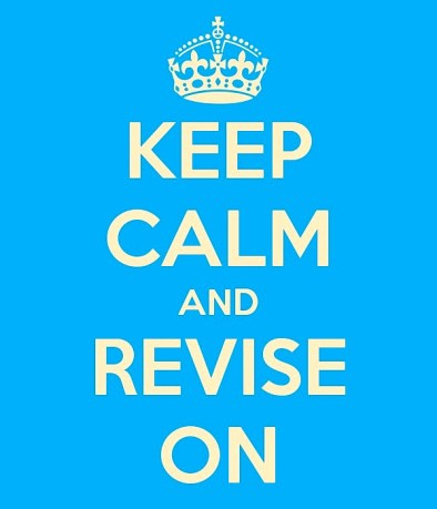 Keep calm and revise on